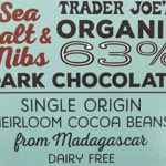 Trader Joe's Organic 63% Dark Chocolate Sea Salt & Nibs