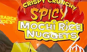 Trader Joe's Crispy Crunchy Spicy Mochi Rice Nuggets