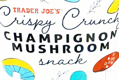 Trader Joe’s Crispy Crunchy Champignon Mushroom Snack Reviews