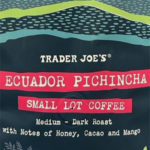 Trader Joe's Ecuador Pichincha Small Lot Coffee