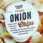 Trader Joe's Crispy Onion Chips
