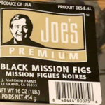 Joe's Premium Black Mission Figs