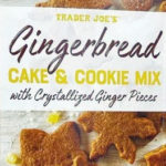 Trader Joe's Gingerbread Cake & Cookie Mix