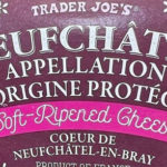Trader Joe's Neufchatel Soft-Ripened Cheese