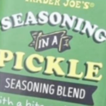 Trader Joe's Seasoning in a Pickle