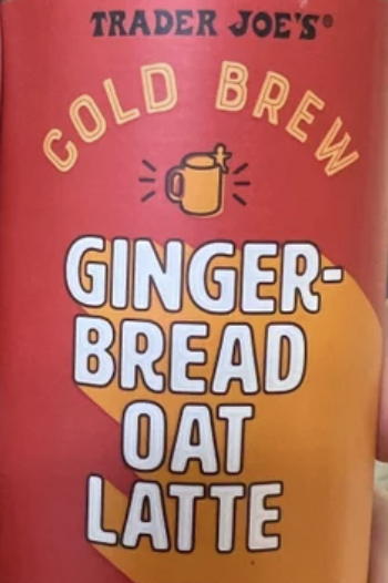 Trader Joe’s Cold Brew Gingerbread Oat Latte Reviews