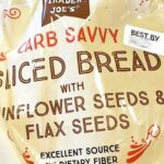 Trader Joe's Carb Savvy Bread with Sunflower Seeds & Flax Seeds