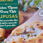 Trader Joe's Chicken, Cheese & Green Chile Pupusas