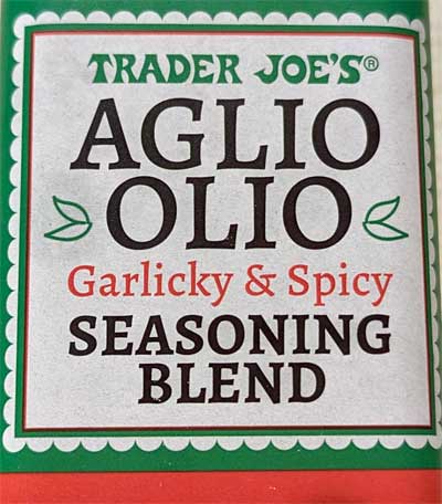 Trader Joe's Aglio Olio Garlicky & Spicy Seasoning Blend