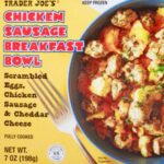 Trader Joe's Chicken Sausage Breakfast Bowl